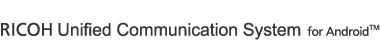 Unified Communication System for Android
